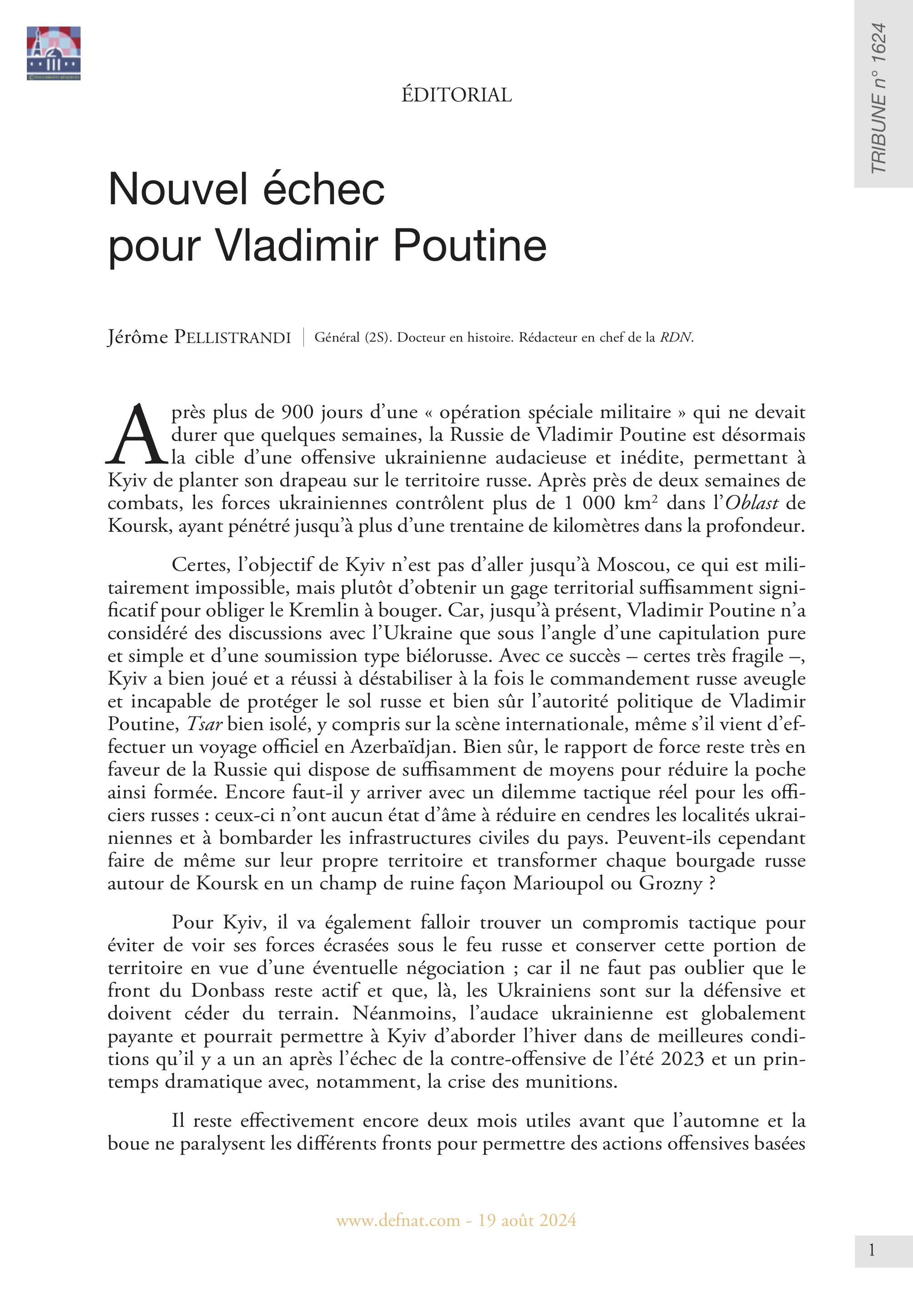 Éditorial – Nouvel échec pour Vladimir Poutine (T 1624)
